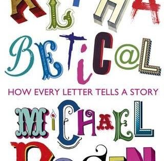 Alphabetical: How Every Letter Tells a Story