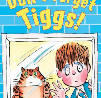 Don’t Forget Tiggs!