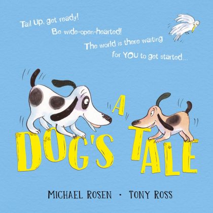 A Dog’s Tale: Life Lessons for a Pup