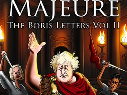Farce Majeure – The Boris Letters Vol. II