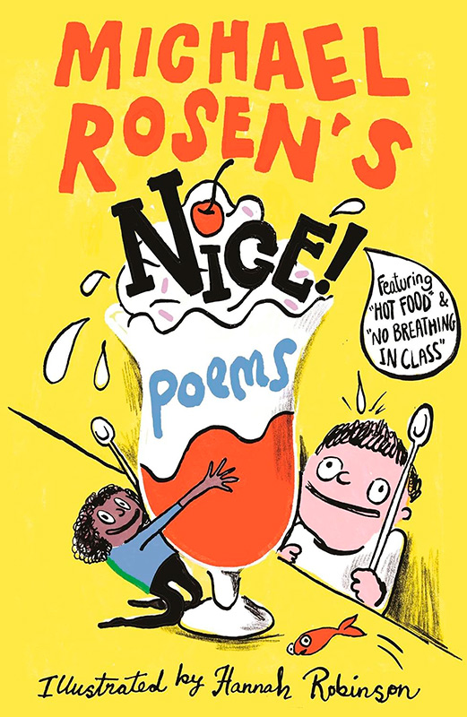 Michael Rosen's NICE! Poems
